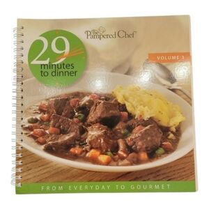 The Pampered Chef 29 Minutes to Dinner Volume 2 Cookbook - Spiral Bound